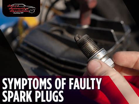 Faulty spark plugs