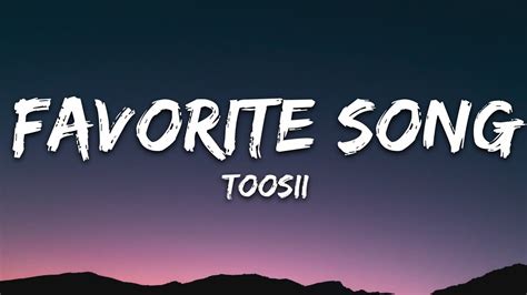 Favorite Song Toosi