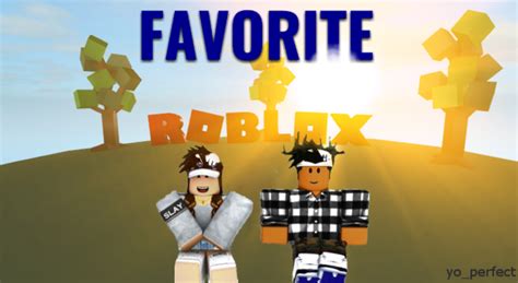 Favorite The R! - Roblox