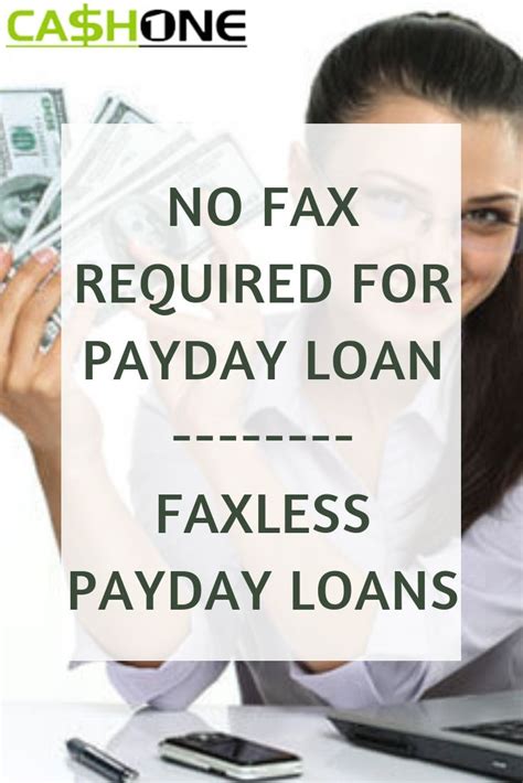 Faxless Payday Loans Instant Cash Advance