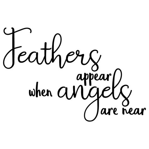 Download Feathers Appear when Angels Are Near SVG File - SVG Design Cricut SVG for Cricut