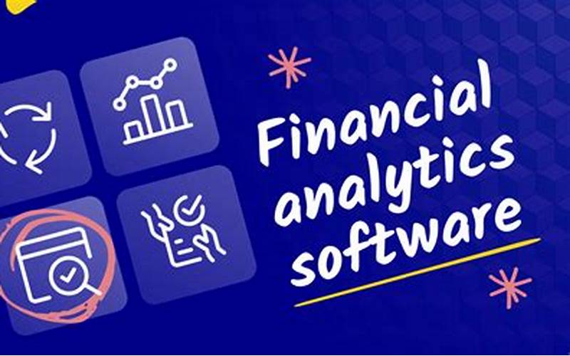 Features Of Financial Analysis Software