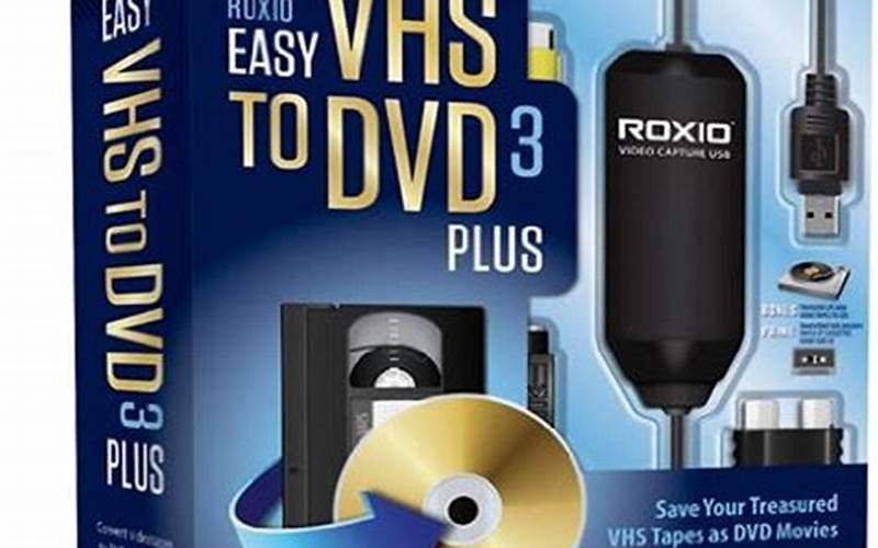 Features Of Roxio Easy Vhs To Dvd 3 Plus Video Converter