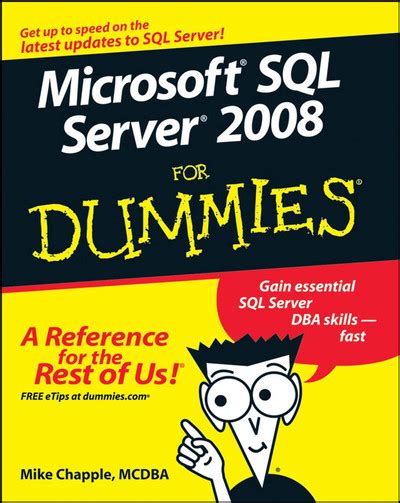 Features of MS SQL Server For Dummies