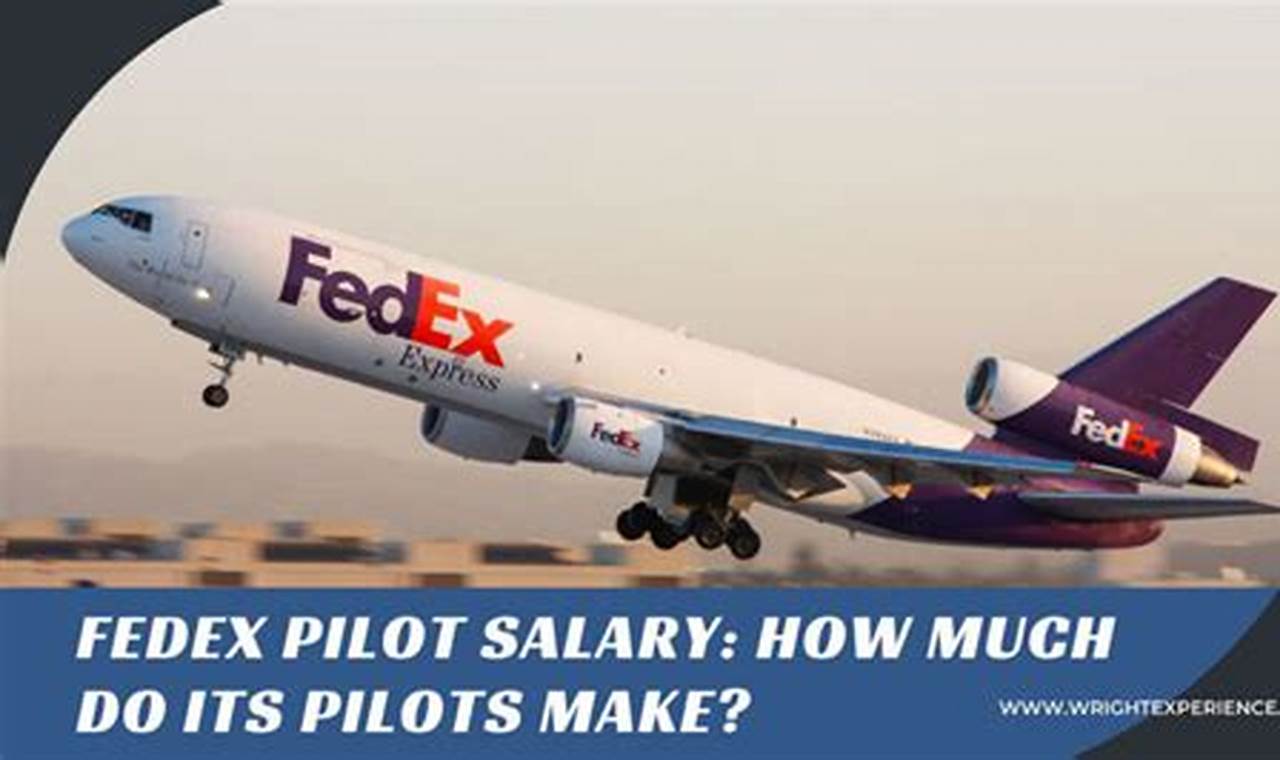 Fedex Pilot Pay 2024