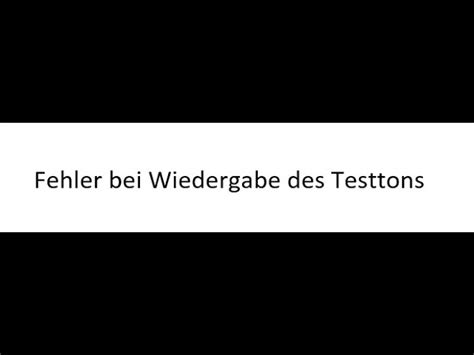 "Fehler bei Wiedergabe des Testtons" - Ton funktioniert nicht mehr