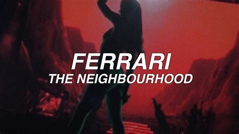 Ferrari The Neighbourhood
