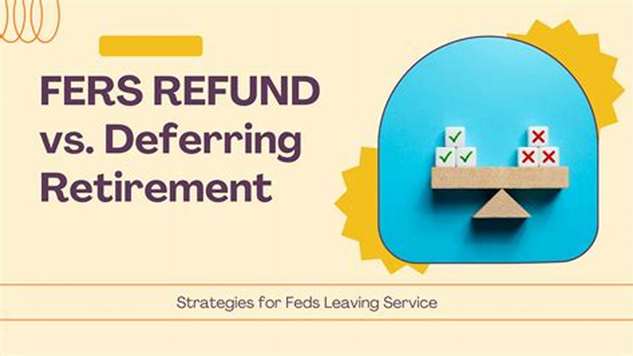 Fers Refund Processing Time 2025
