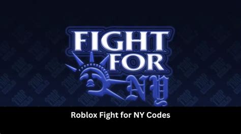 Fight For Ny Codes Roblox