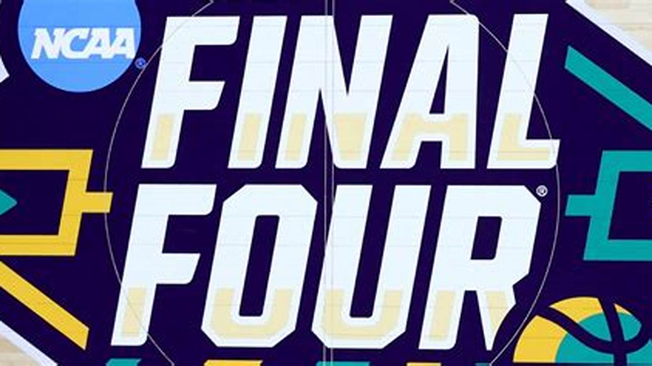Final 4 Weekend 2024
