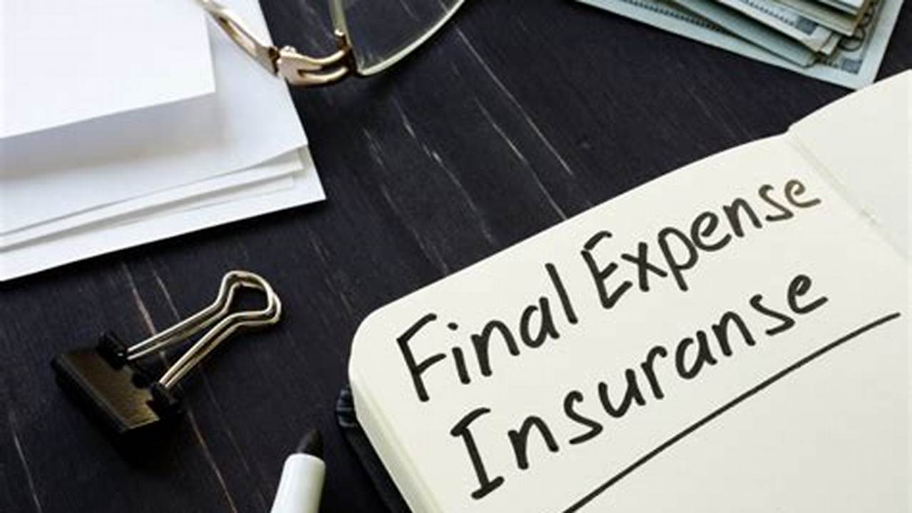 Final Expenses, Life Insurance
