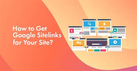 Final Thoughts About Getting Google Sitelinks Quickly