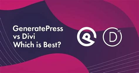 Final thoughts On Divi vs GeneratePress comparison