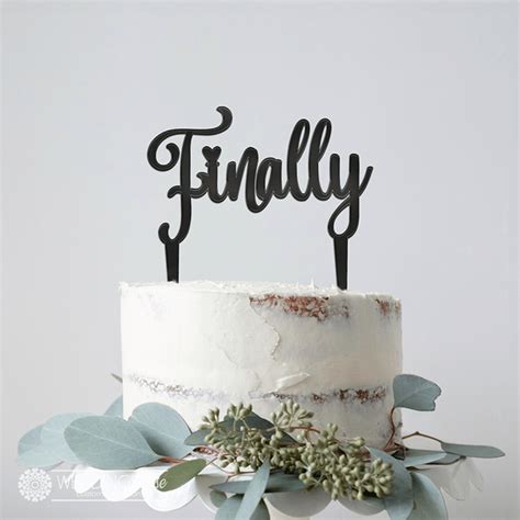 Download Finally Cake Topper Easy Edite