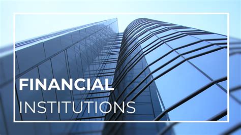 Financial Institutions