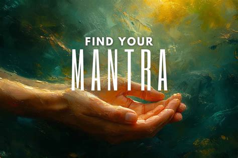 Find Your Mantra