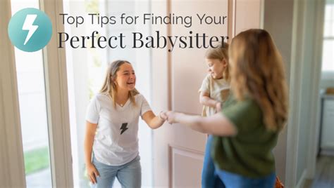 Find Your Perfect Babysitter: 5 Key Tips