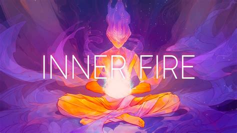 Finding Your Inner Fire