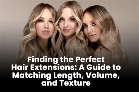 Finding Your Perfect Texture and Length