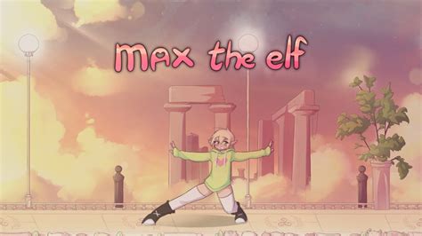 Finding the Perfect Max The Elf Wallpaper