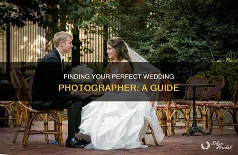 Finding the Perfect Photographer