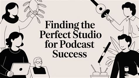 Finding the Perfect Studio
