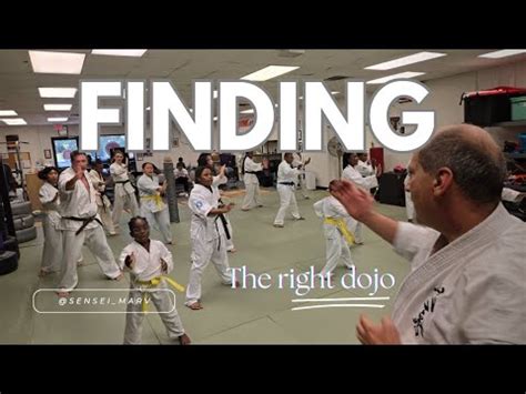 Finding the Right Dojo