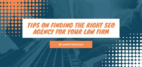 Finding the Right SEO Company for Your Law Firm's Needs