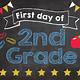 First Day Of 2nd Grade Free Printable