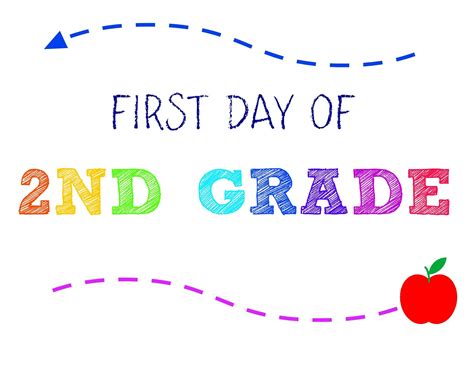 First Day Of 2nd Grade Sign Free Printable
