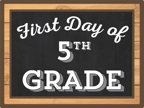 First Day Of 5th Grade Free Printable