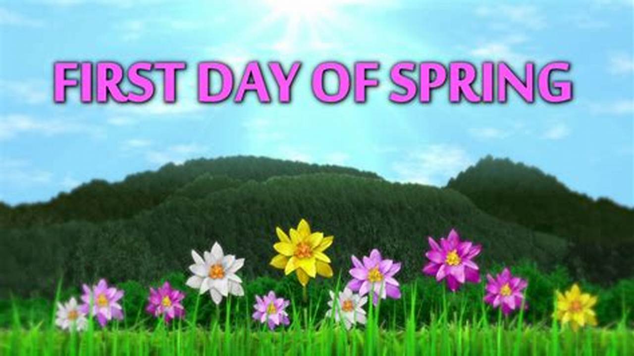 First Day Of Spring 2025 Time