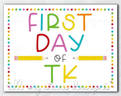 First Day Of Tk Free Printable