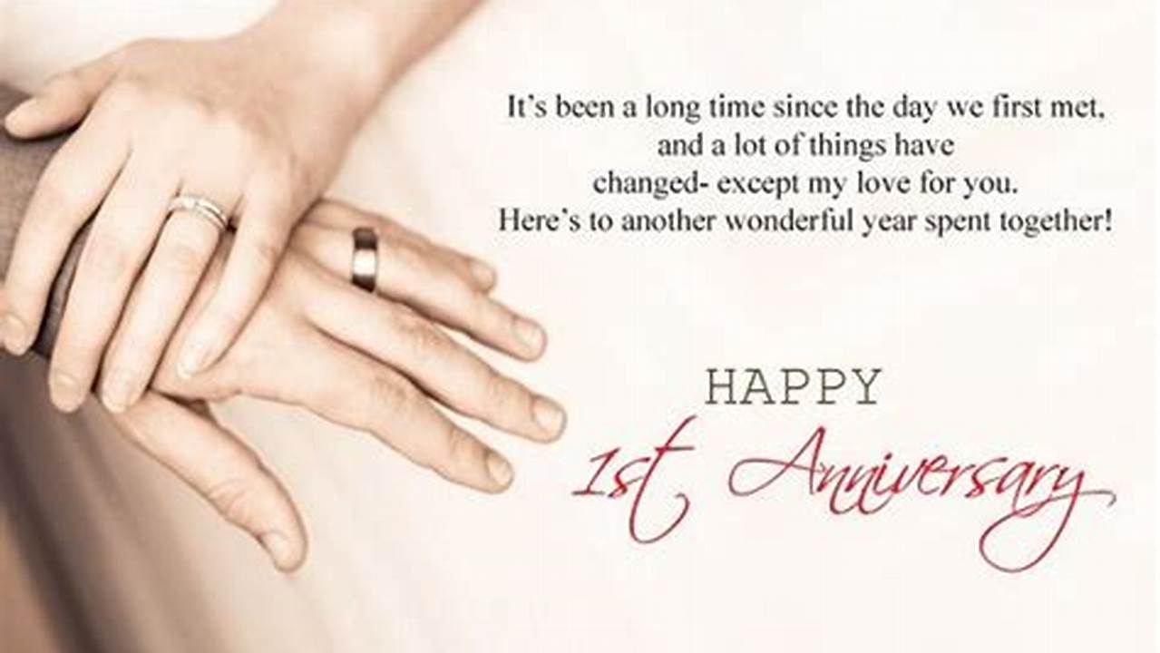 30+ Best 1st Year Wedding Anniversary Wishes For Your Loved Husband (2021)