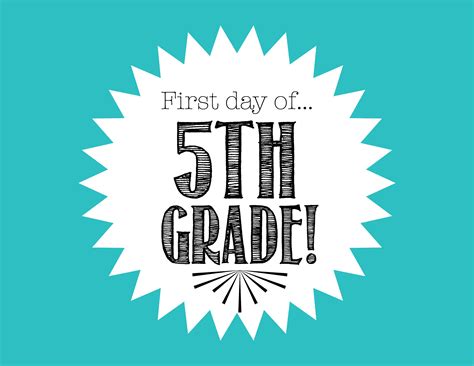 First Day Of 5th Grade Free Printable
