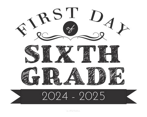 First Day Of 6th Grade Printable