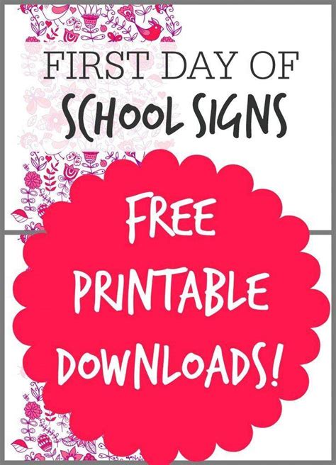 First Day Of School Signs Free Printable