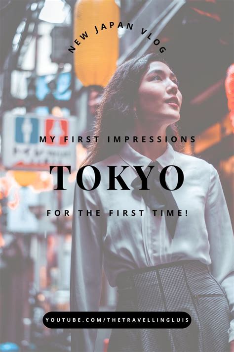 First Impressions Tokyo