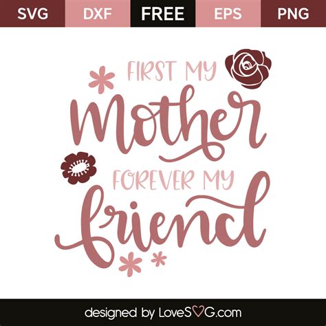 Download First My Mom Forever My Friend SVG File - SVG Design Commercial Use Free PSD Mockups