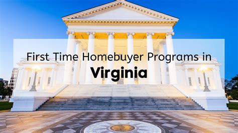Find Your Dream Home: Experience the Joy of First Time Home Ownership in Virginia