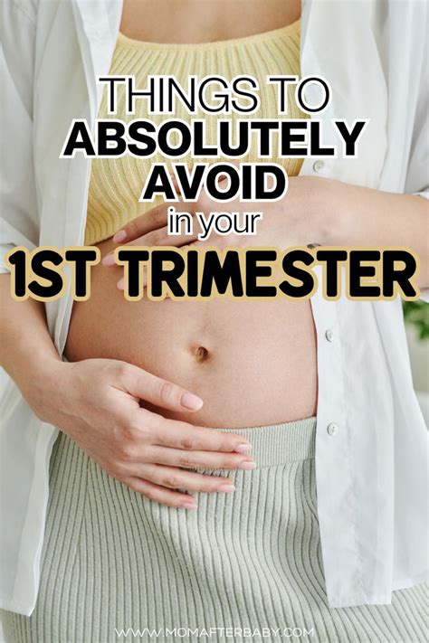 First Trimester: 9 Things to Avoid Now.