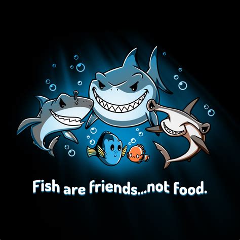 Fish are Friends, Not Food