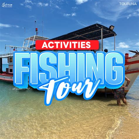 Fishing tour