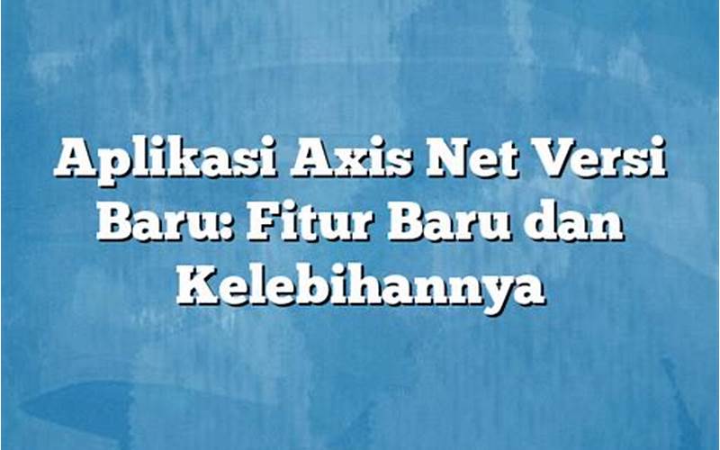 Fitur Axis Net