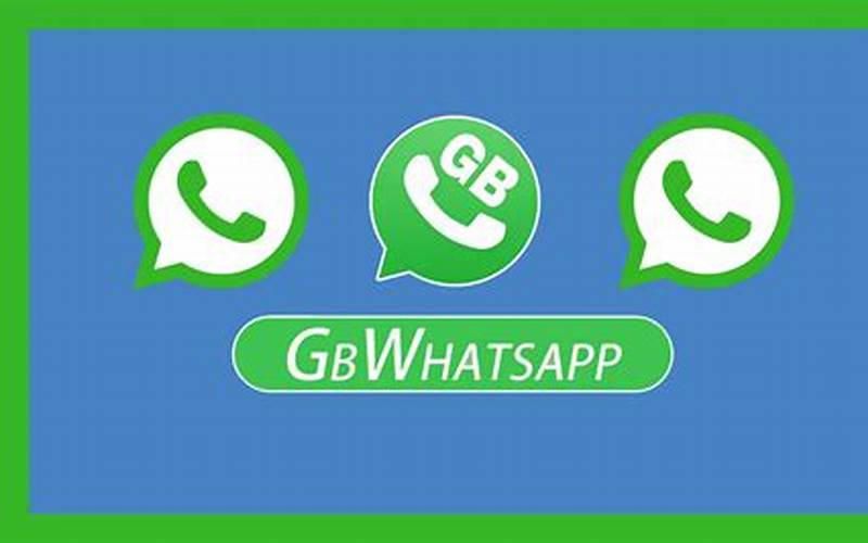 Fitur-Fitur Aplikasi Gb Whatsapp
