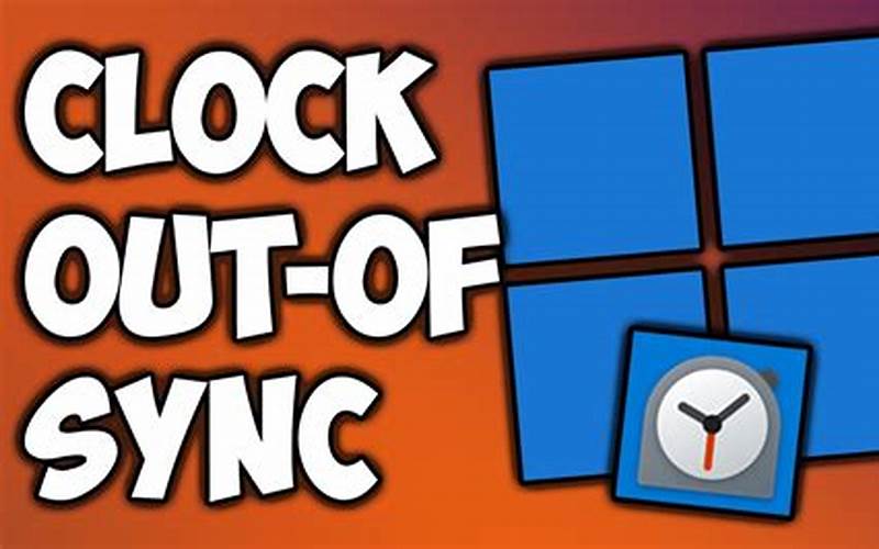 Fix Clock Out Of Sync