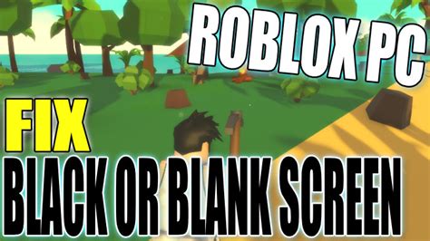 Fix: Roblox Black Screen Issues On PC 2023 - ComputerSluggish