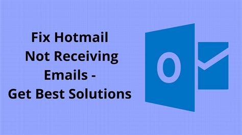 Fix – Hotmail Not Receiving Emails