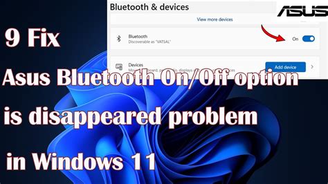 Fix Bluetooth On/Off Option Is Disappeared Problem Windows 11