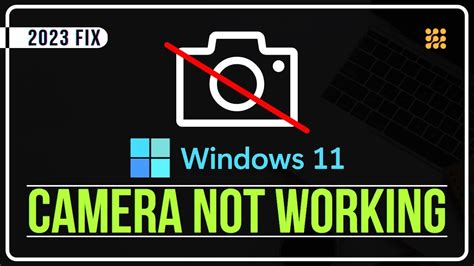 Fix Camera Not Working In Windows 11